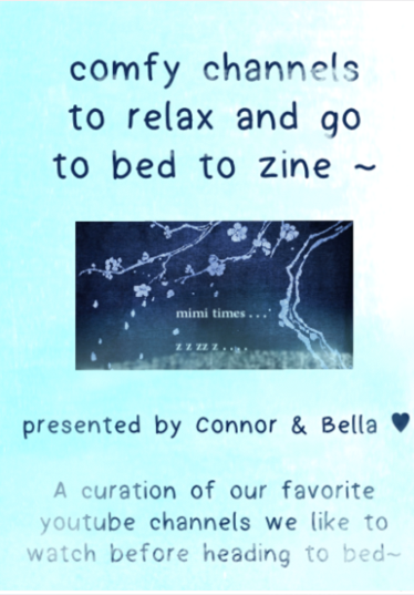 comfy channels to relax and go to bed to zine