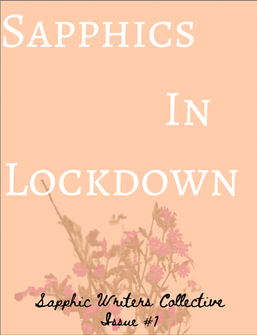 Sapphics in Lockdown